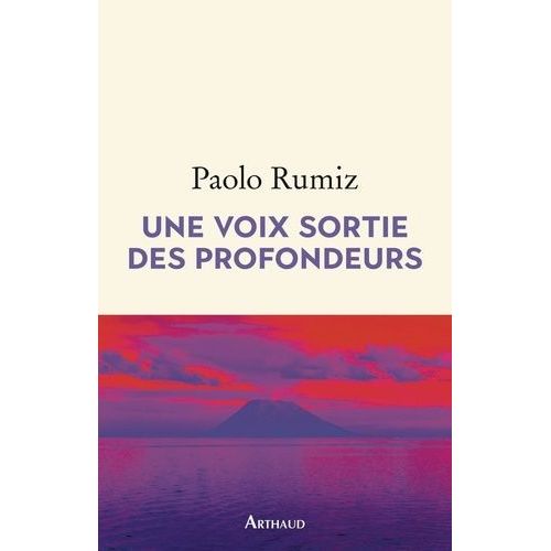 Une Voix Sortie Des Profondeurs