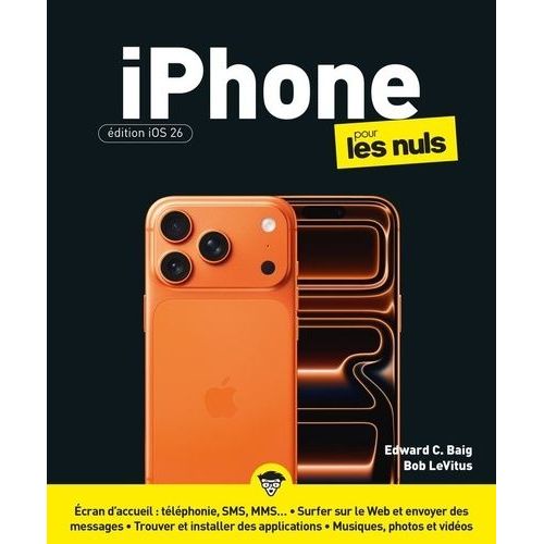 Iphone Édition Ios 18 Pour Les Nuls