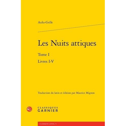 Les Nuits Attiques - Tome 1, Livres I-V