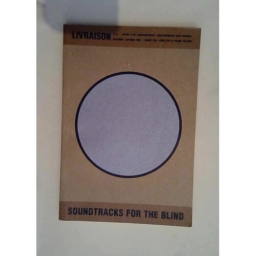 Livraison 10 : Soundtracks For The Blind