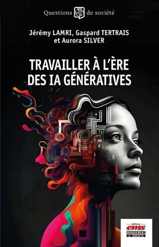 Travailler À L'ère Des Ia Génératives