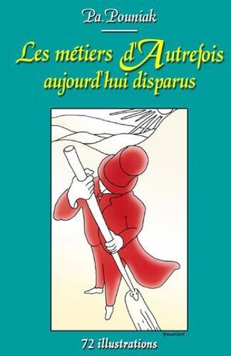 Les Métiers D'autrefois Aujourd'hui Disparus
