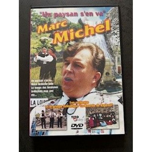 Marc Michel - Un Paysan S'En Va