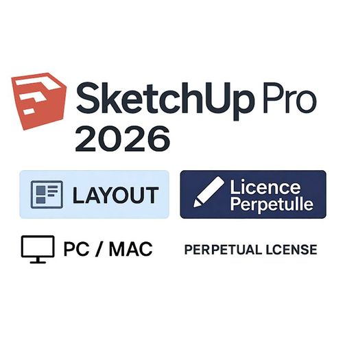 Sketchup Pro 2026 Licence À Vie - Inclut Layout - Pc/Mac