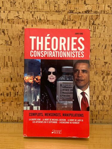 Livre « Les Théories Conspirationnistes » De Jamie King 