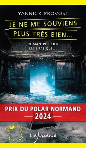 Je Ne Me Souviens Plus Très Bien…