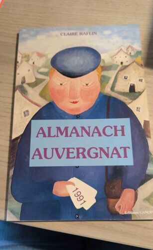 Almanach Auvergnat 1991 Claire Raflin