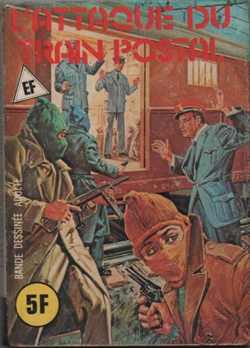 Elvifrance Hors Série Noir N°5 : L'Attaque Du Train Postal
