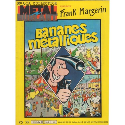 Bananes Métalliques (Métal Hurlant N° 3 La Collection, Frank Margerin)