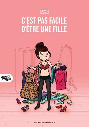 C'est Pas Facile D'être Une Fille - Tome 1
