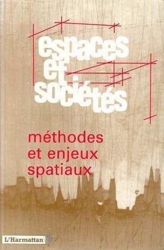 Espaces Et Societes Methodes Et Enjeux