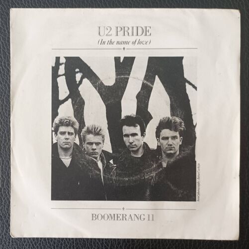 U2 - Pride (In The Name Of Love) 3'45 + Boomerang Ii /2 (Vocal) 4'48 - Sp/45rpm/7" French Press 1984 - New Wave / Rock - Boutique Axonalix