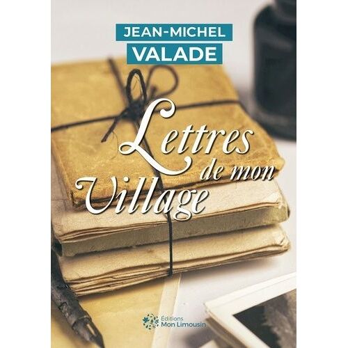 Lettres De Mon Village