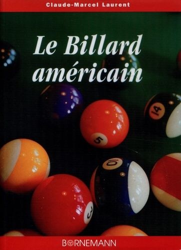 Le Billard Américain Pool Et Le Snooker