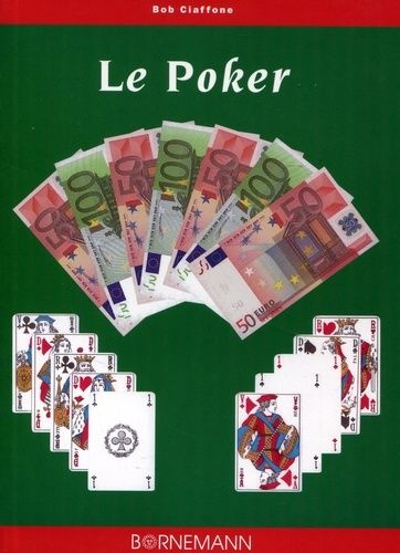 Le Poker - Regles Et Pratique