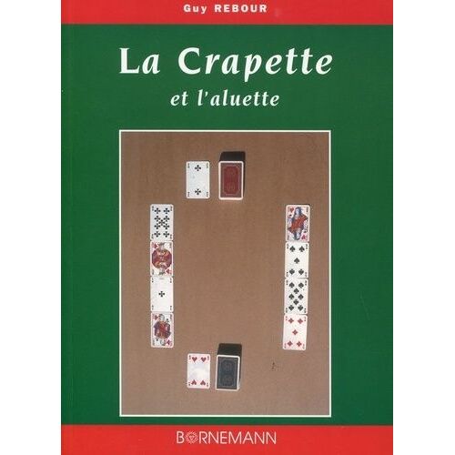La Crapette - Et L'aluette