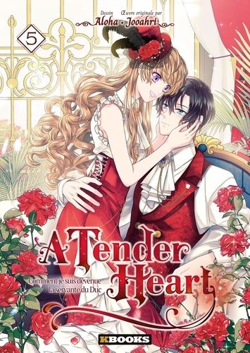 A Tender Heart - Tome 5