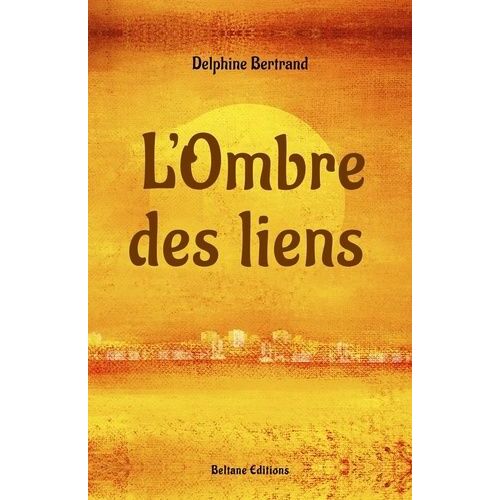 L'ombre Des Liens