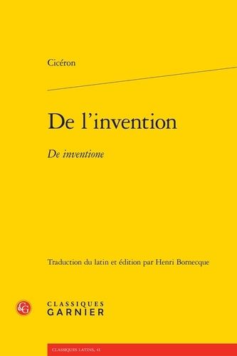 De L'invention - De Inventione