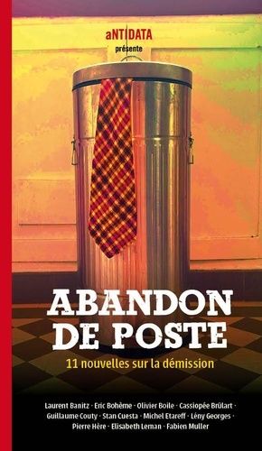 Abandon De Poste - 11 Nouvelles Sur La Démission