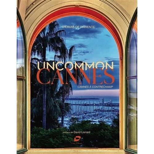Uncommon Cannes - Cannes À Contrechamps