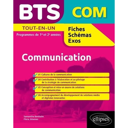 Bts Com Communication Tout-En-Un Programmes De 1re Et 2e Années - Annales Corrigées