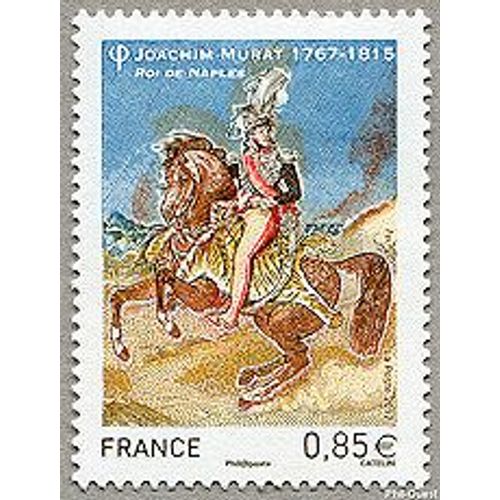 Joachim Murat Roi De Naples Année 2017 N° 5157 Yvert Et Tellier Luxe