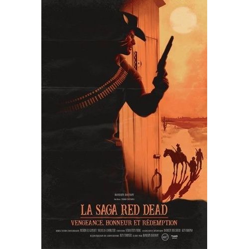 La Saga Red Dead - Vengeance, Honneur Et Rédemption