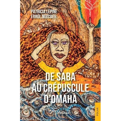 De Saba Au Crépuscule D'omaha