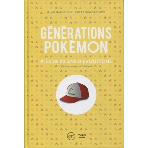 Générations Pokémon - Plus De 20 Ans D'évolutions