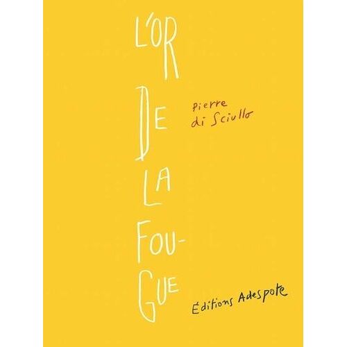 L'or De La Fougue