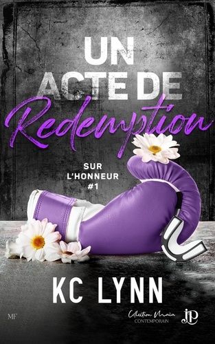 Sur L'honneur - Tome 1 - Un Acte De Rédemption