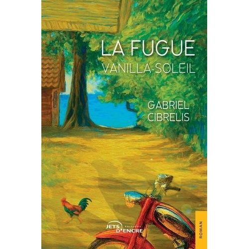 La Fugue - Vanilla-Soleil