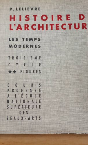 Histoire De L'Architecture Les Temps Modernes Troisième Cycle Figures