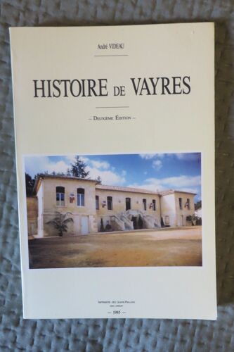 Histoire De Vayres Par André Videau