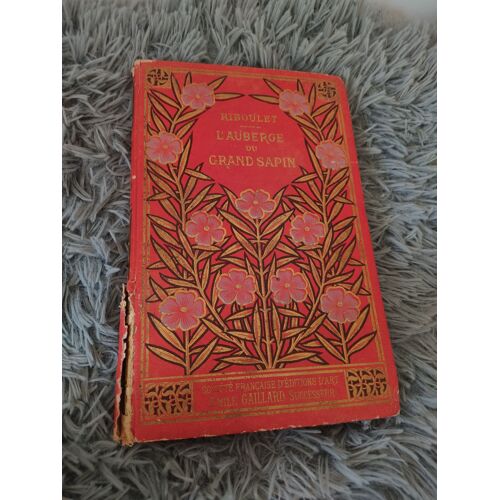 M. Riboulet / L'Auberge Du Grand Sapin / Emile Gaillard / Edition D'Art
