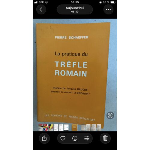 La Pratique Du Trèfle Romain Par Pierre Schaeffer Préface De Jacques Bauche Directeur Du Journal " Le Bridgeur"