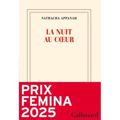 La Nuit Au Coeur - Prix Femina 2025