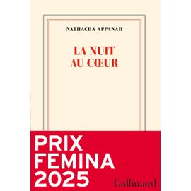 La Nuit Au Coeur - Prix Femina 2025
