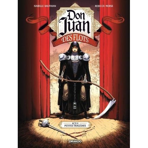 Don Juan Des Flots - Tome 2 - Petites Tragédies