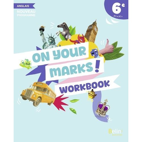 Anglais 6e On Your Marks ! - Workbook