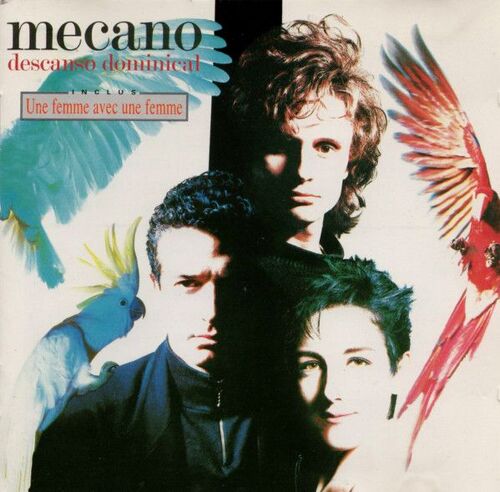 Mecano - 12 Titres - Une Femme Avec Une Femme, Mujer Contra Mujer, Los Amantes, Quedate En Madrid ...