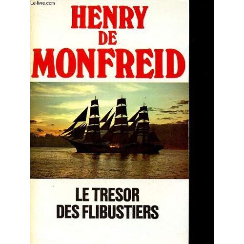 Les Trésors Des Flibustiers.