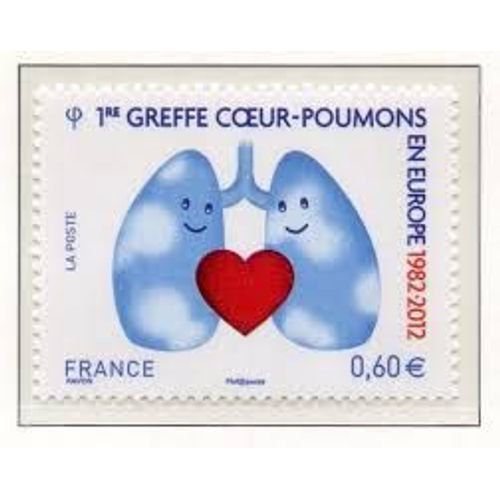 Santé : 20ème Anniversaire De La 1ère Greffe Coeur-Poumons En Europe Année 2012 N° 4674 Yvert Et Tellier Luxe