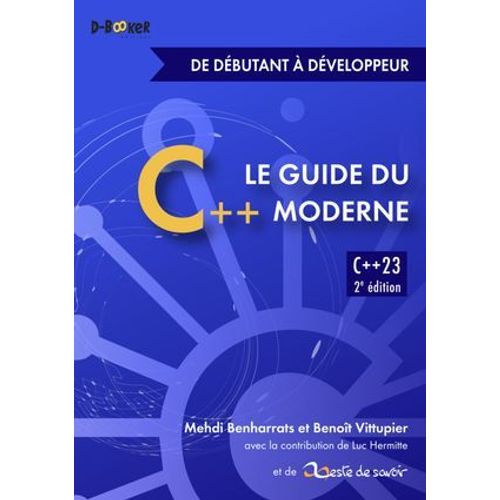 Guide Du C++ Moderne - De Débutant À Développeur