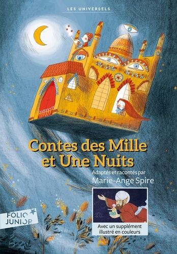 Contes Des Mille Et Une Nuits - Contient Ali Baba Et Les Quarante Voleurs - Aladin Ou La Lampe Merveilleuse - Hâsib Et La Reine Des Serpents