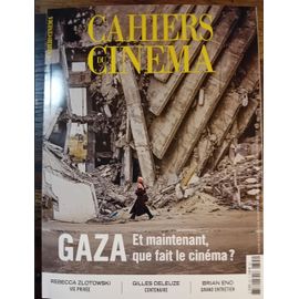 Cahiers Du Cinéma N° 825 _ Novembre 2025 _ Gaza : Et Maintenant, Que Fait Le Cinéma ? / Vie Privée : Rebecca Zlotowski / Gilles Deleuze : Centenaire / Brian Eno : Grand Entretien