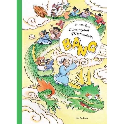 Incroyable Mademoiselle Bang