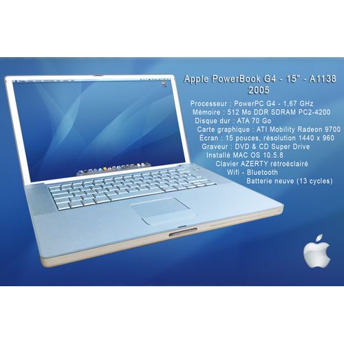 Apple PowerBook G4 A1138 - 15" PowerPC G4 - 1.67 Ghz - Ram 512 Mo - DD 70 Go