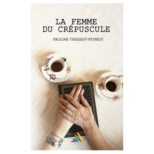 La Femme Du Crépuscule (Livre Lesbien, Roman Lesbien)